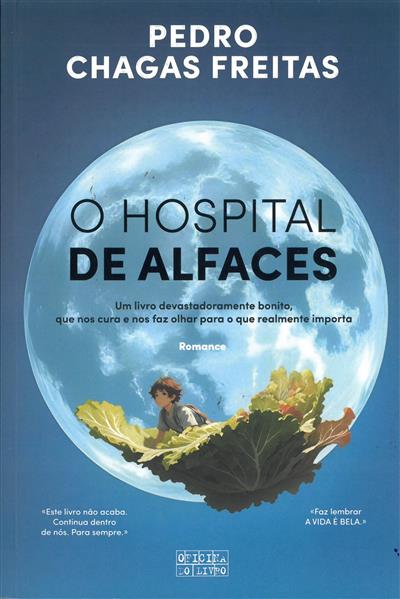 O hospital de alfaces / Pedro Chagas Freitas